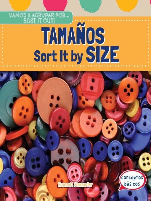 Title details for Tamaños (Sort It by Size) by Emmett Alexander - Available